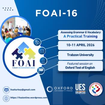 YÜKSEKOKULUMUZDAN “FOAI-16 ASSESSING GRAMMAR & VOCABULARY - A PRACTICAL TRAINING WORKSHOP”A KATILIM: DİL BİLGİSİ VE KELİMENİN ÖLÇME-DEĞERLENDİRMESİ – UYGULAMALI EĞİTİM